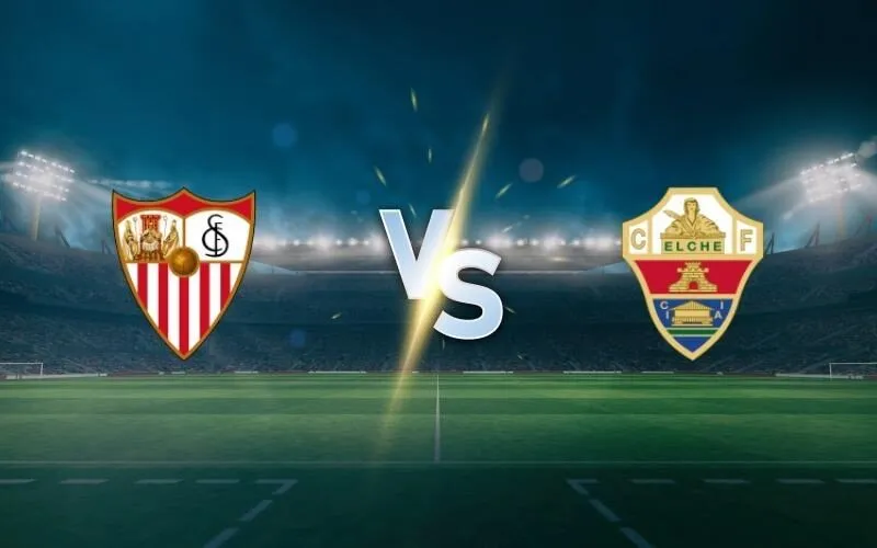 La Liga: Seville vs Elche 2h ngày 13/9