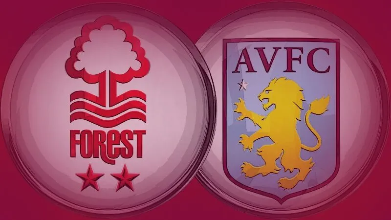 Soi kèo trận đấu giữa Aston Villa và Nottingham Forest