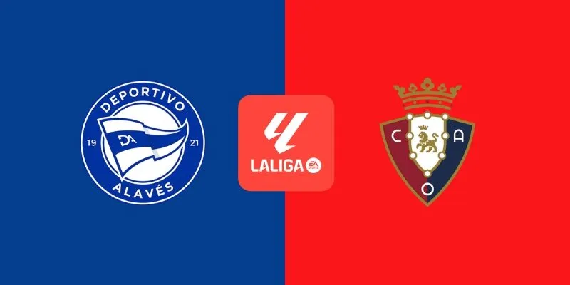 Nhận định trận đấu Osasuna và Alavés 00h30 ngày 21/12/2025