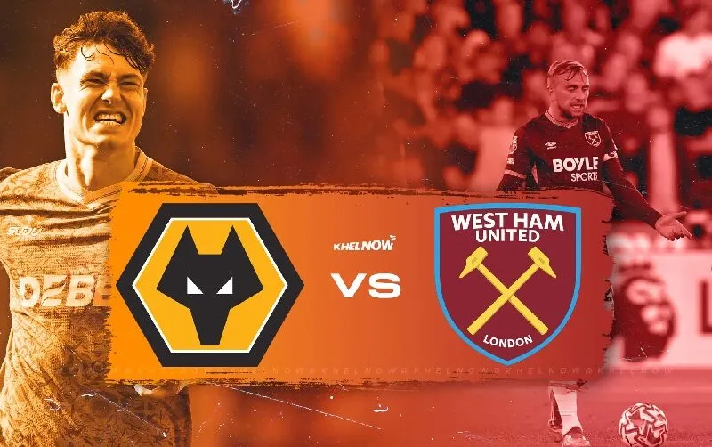 Soi kèo trận đấu giữa Wolves và West Ham